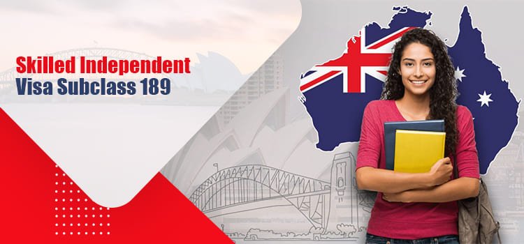 Skilled Independent Visa Subclass 189